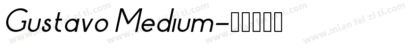 Gustavo Medium字体转换